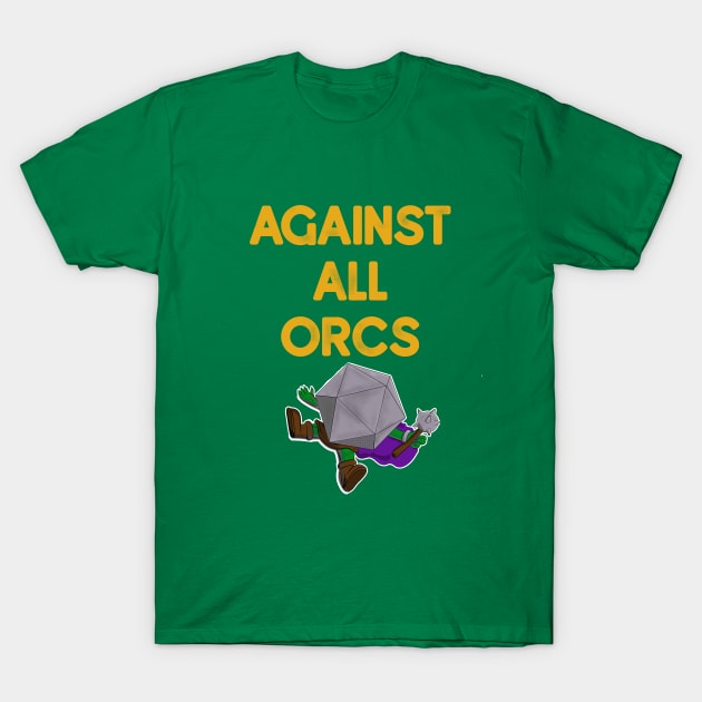 Against All Ors - RPG DICE T-Shirt by MisterThi